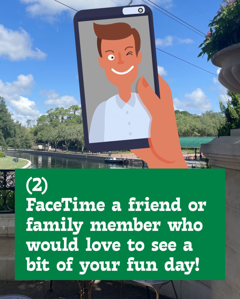 FaceTiming a friend from EPCOT